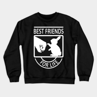 Bunny Best Friends For Life Crewneck Sweatshirt